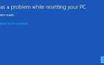 Исправлена ​​ошибка сброса вашего ПК Ошибка на Windows 10
