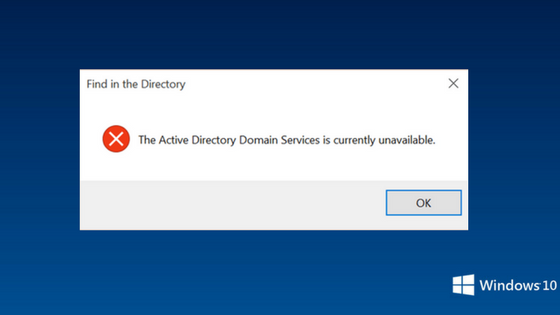 Active Directory Domain Services Currently Unavailable in Windows 10 