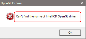 How To Fix Can’t find the name of Intel ICD OpenGL driver 