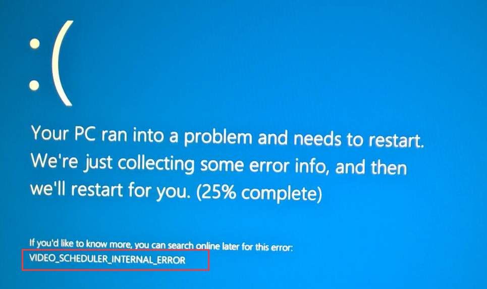 Video Scheduler Internal Error on Windows 10 