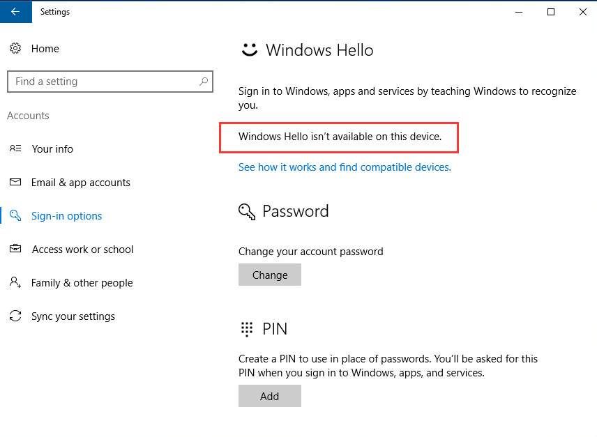 Windows Hello isn’t available on this device on Windows 10 