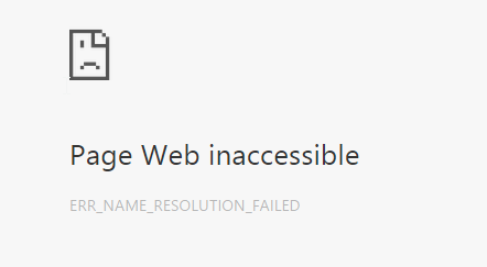 ERR_NAME_RESOLUTION_FAILED in Chrome Windows 10 