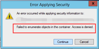 Windows 10 Failed to Enumerate Objects in the Container. Access is denied 