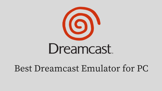 Best Sega Dreamcast Emulator For Windows 10 