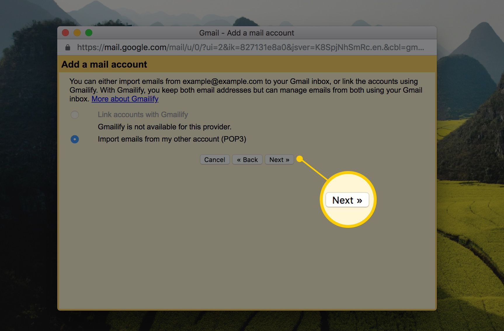 Добавьте всплывающее окно почтовой учетной записи в Gmail, в котором отображаются сообщения «Импорт электронной почты из другой учетной записи (POP3)» и «Далее».